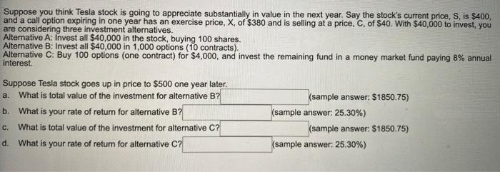 Solved Suppose You Think Tesla Stock Is Going To Appreciate | Chegg.com