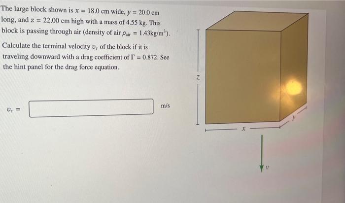 Solved The large block shown is x=18.0 cm wide, y=20.0 cm | Chegg.com