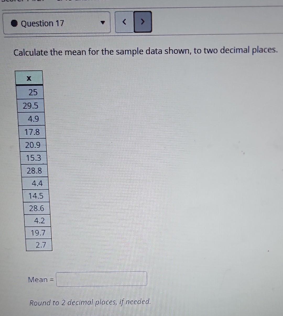 Solved Question 17 Calculate the mean for the sample data | Chegg.com