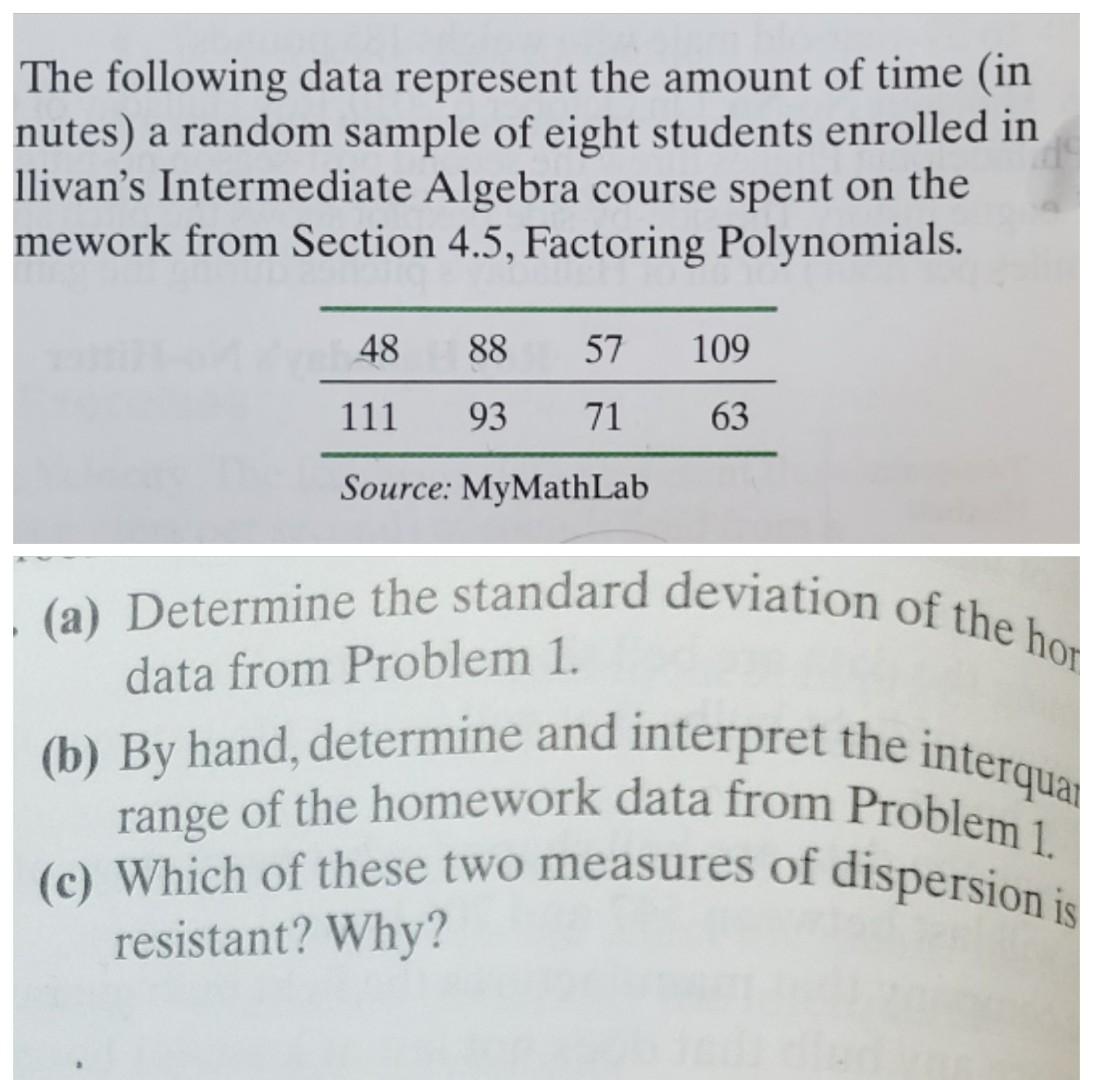 Solved The following data represent the amount of time (in | Chegg.com