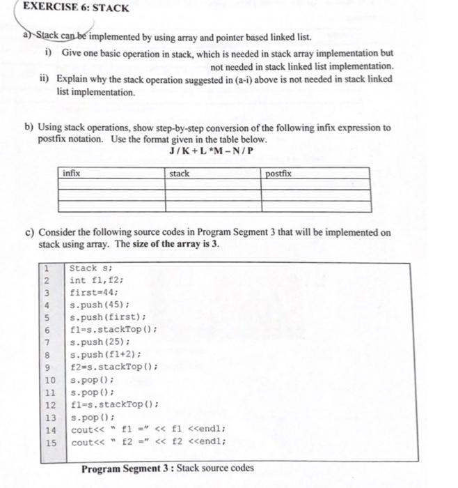 Solved EXERCISE 6: STACK A) Stack Can Be Implemented By | Chegg.com