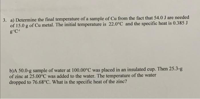 Solved A) Determine The Final Temperature Of A Sample Of Cu | Chegg.com