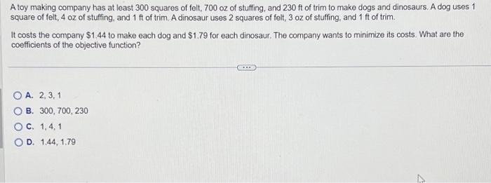 Solved A Toy Making Company Has At Least 300 Squares Of 