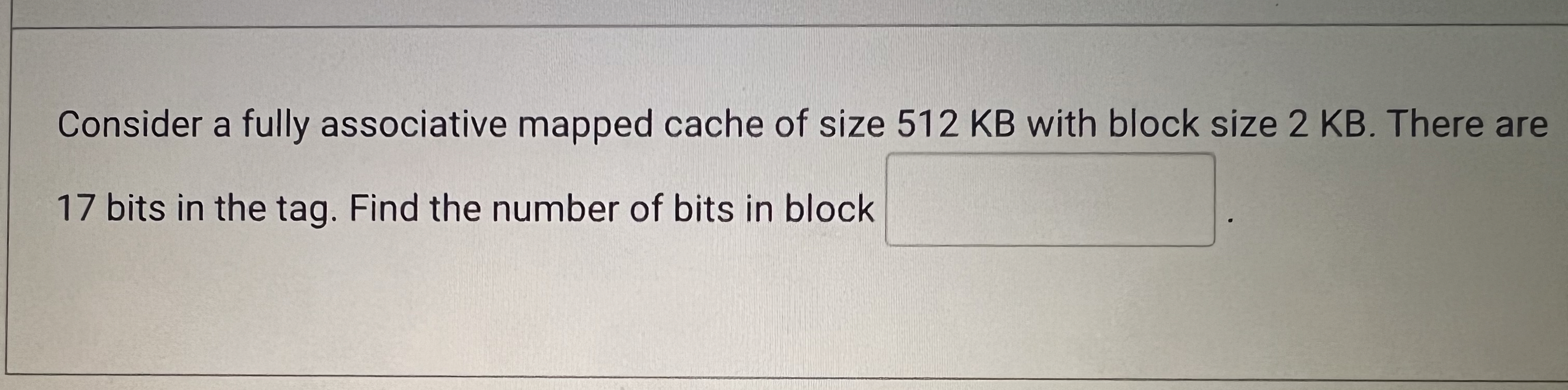 Solved Consider a fully associative mapped cache of size 512 | Chegg.com
