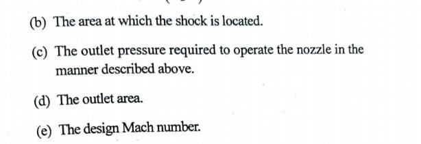 Solved (b) The Area At Which The Shock Is Located. (c) The | Chegg.com