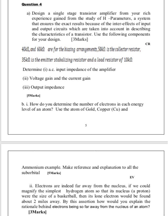 Solved Question 4 a) Design a single stage transistor | Chegg.com