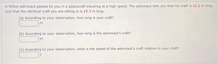 Solved A fellow astronaut passes by you in a spacecraft | Chegg.com