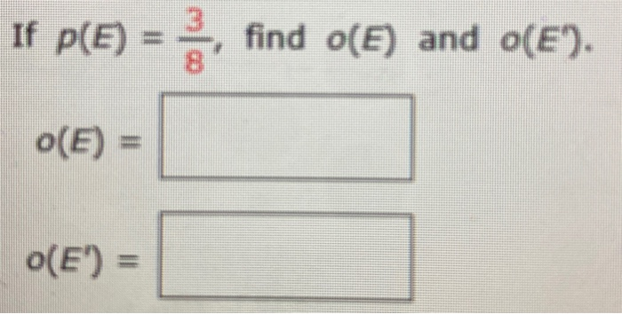 Solved If O E 3 7 Find O E O E 3 10 X If P E Chegg Com