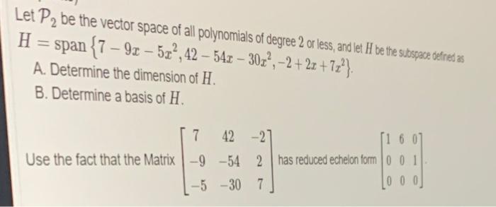 Solved Let P2 be the vector space of all polynomials of | Chegg.com