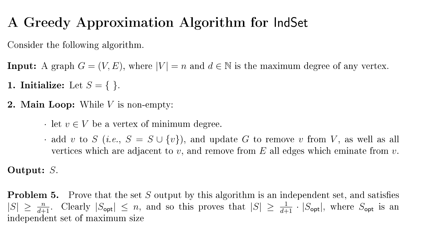 Solved A Greedy Approximation Algorithm for IndSetConsider | Chegg.com