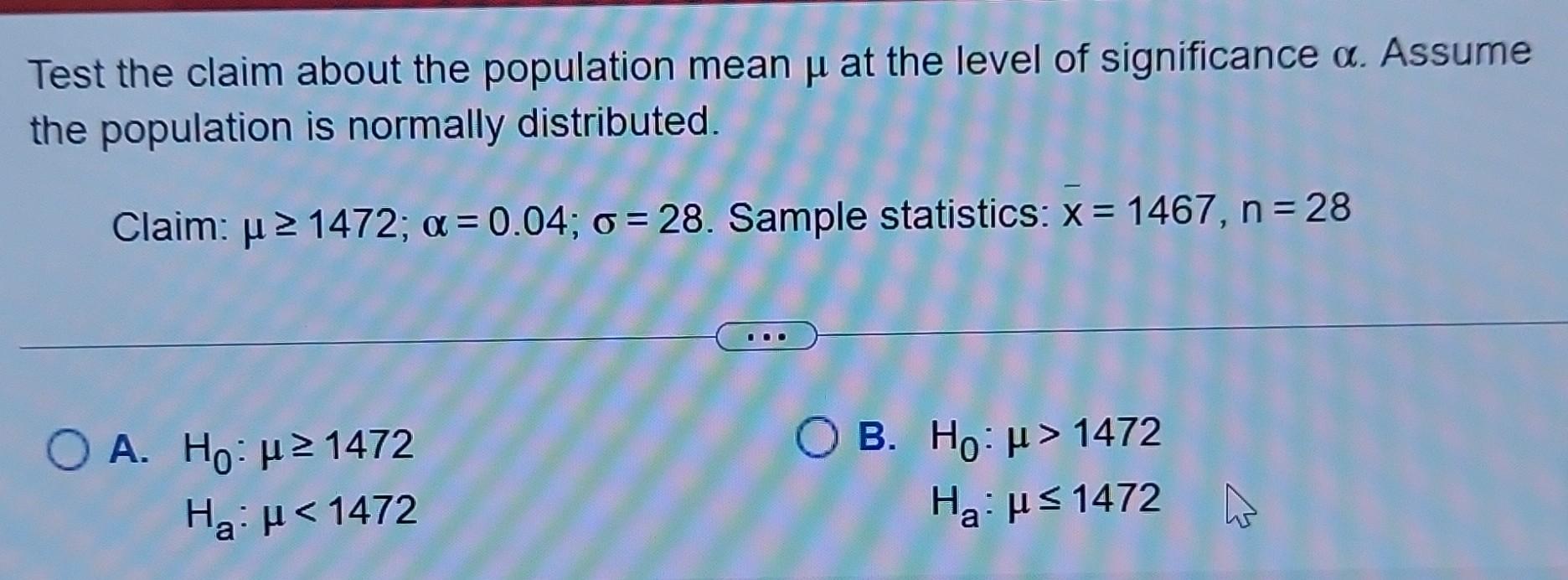 Solved Test the claim about the population mean μ at the | Chegg.com