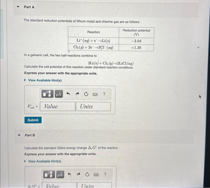 Solved The standard reduction potentials of lithium metal