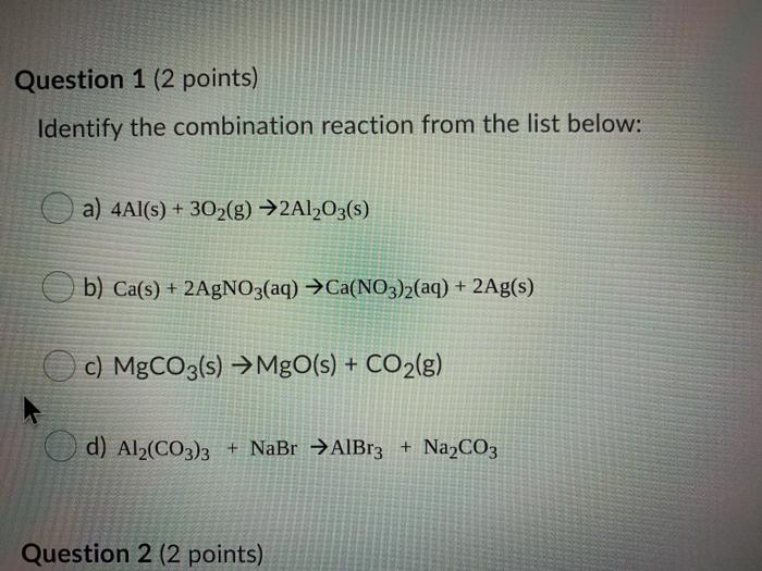 Solved Question 1 (2 points) Identify the combination | Chegg.com