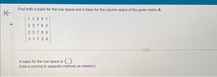 Solved Find both a basis for the row space and a basis for | Chegg.com