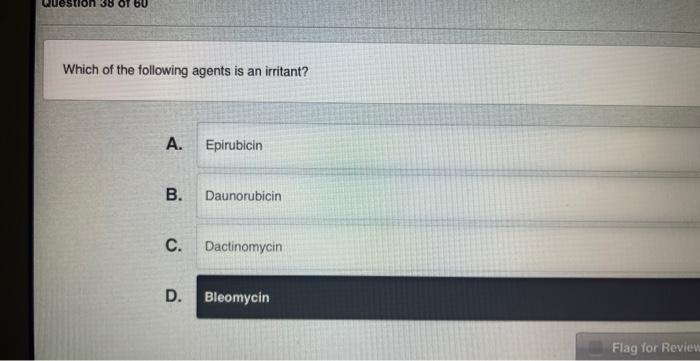 Solved Which of the following agents is an irritant? A. B. | Chegg.com