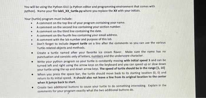 Solved . You will be using the Python IDLE (a Python editor | Chegg.com