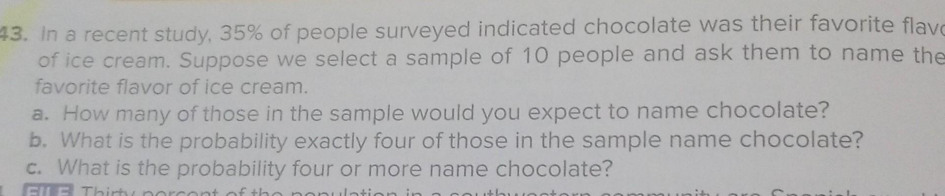 Solved 43. In A Recent Study, 35% Of People Surveyed | Chegg.com