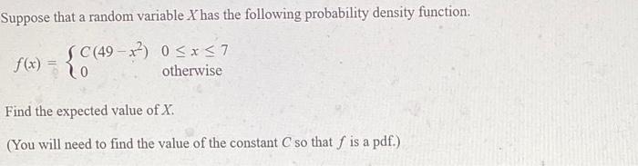 Solved Suppose that a random variable X has the following | Chegg.com