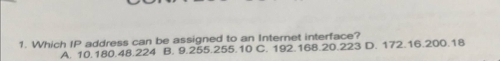 Solved Which IP address can be assigned to an Internet | Chegg.com