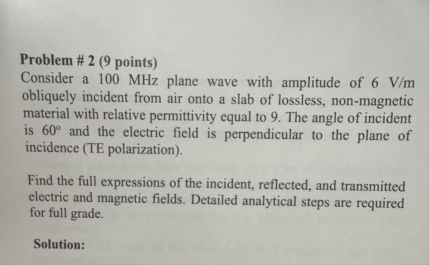 Solved Problem # 2 (9 ﻿points)Consider a 100 ﻿MHz plane wave | Chegg.com
