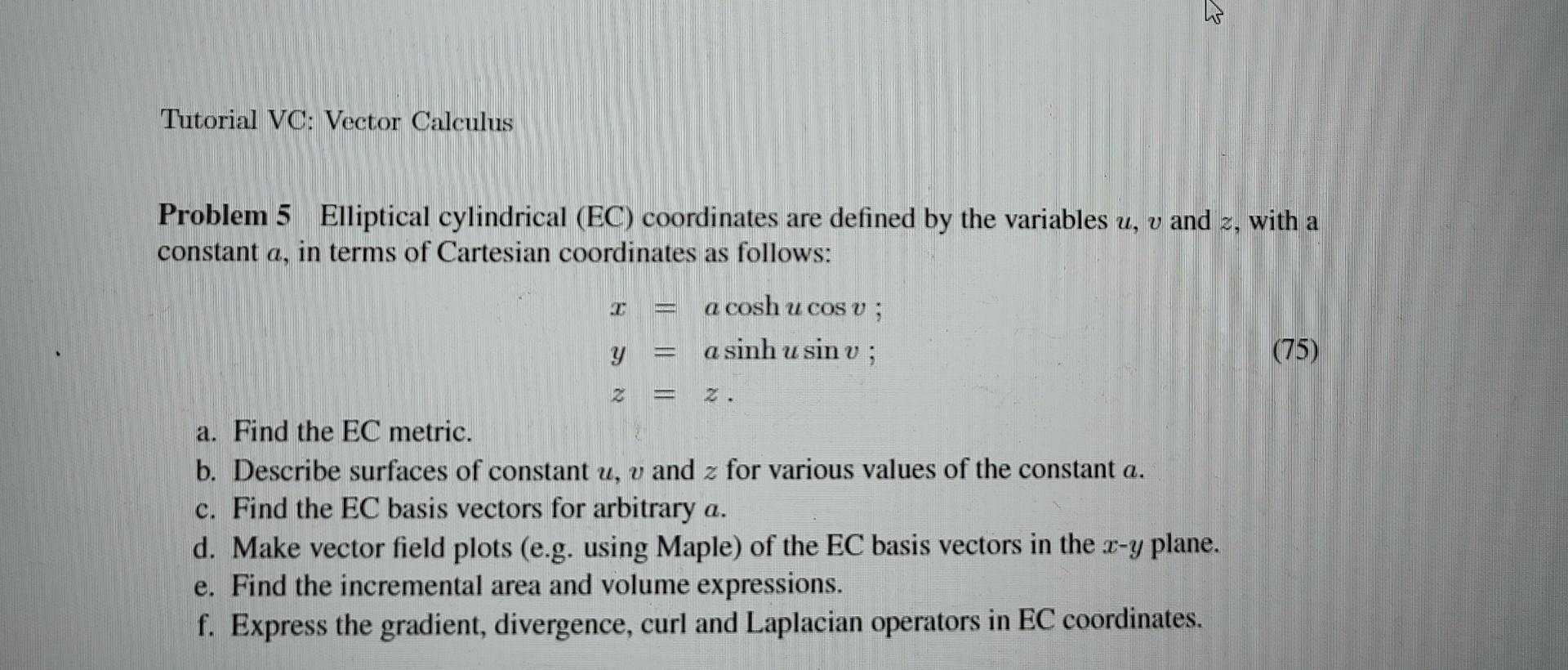 Solved Problem 5 Elliptical cylindrical (EC) coordinates are | Chegg.com