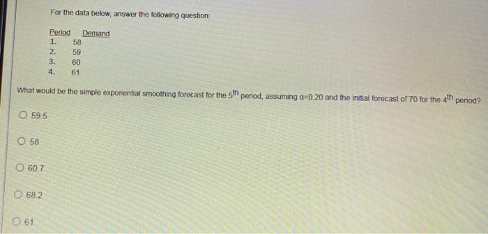 Solved For the data below, answer the following question | Chegg.com