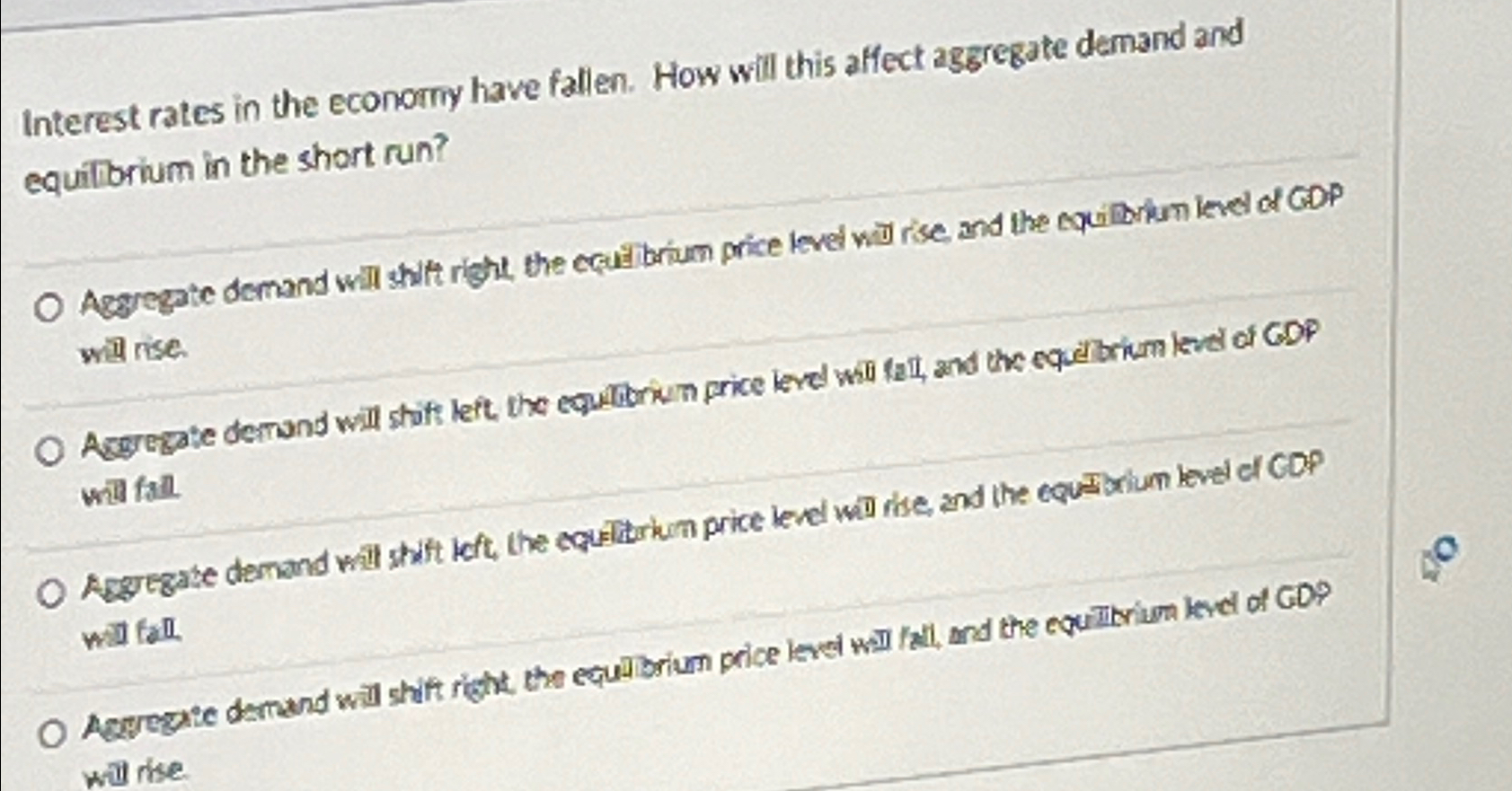Solved Interest rates in the econormy have fallen. How will | Chegg.com