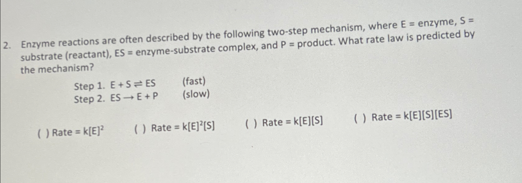Solved Enzyme reactions are often described by the following | Chegg.com