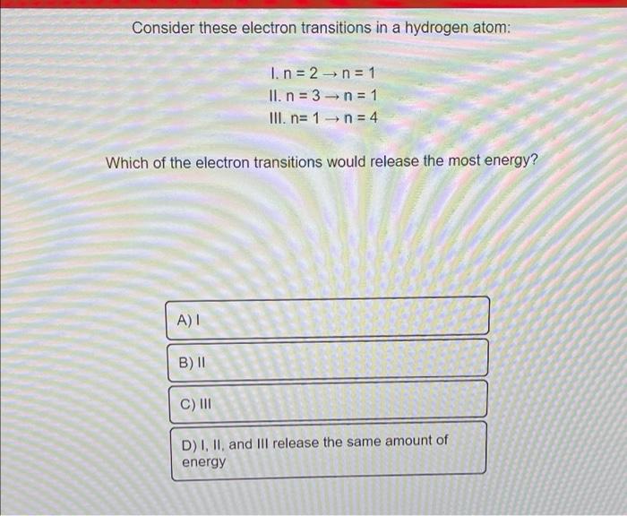 Solved Consider these electron transitions in a hydrogen | Chegg.com