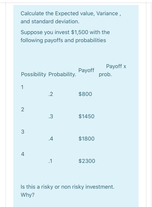 Solved Calculate The Expected Value, Variance, And Standard | Chegg.com