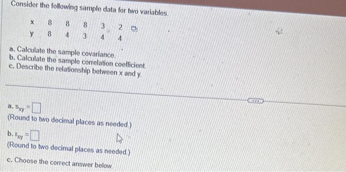 Solved Consider the following sample data for two variables | Chegg.com