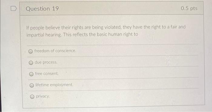 Solved Question 19 0.5 pts If people believe their rights | Chegg.com