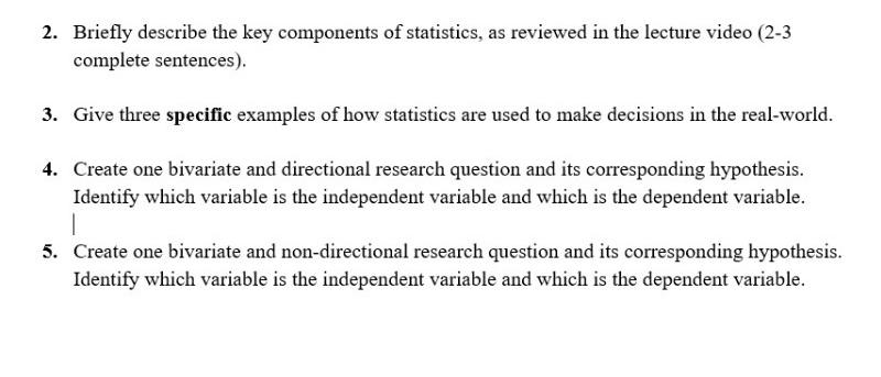 2. Briefly describe the key components of statistics, | Chegg.com