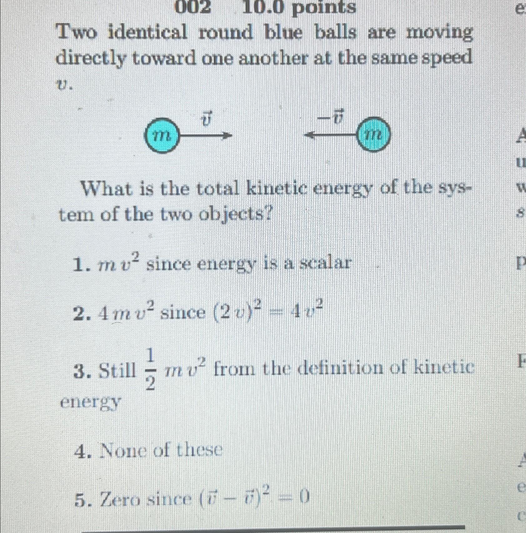 Solved 002,10.0 ﻿pointsTwo identical round blue balls are | Chegg.com