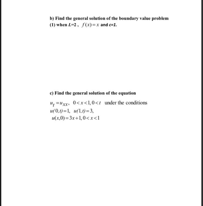Solved b) Find the general solution of the boundary value | Chegg.com