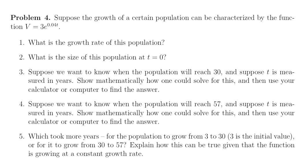 Solved Problem 4. Suppose the growth of a certain population | Chegg.com