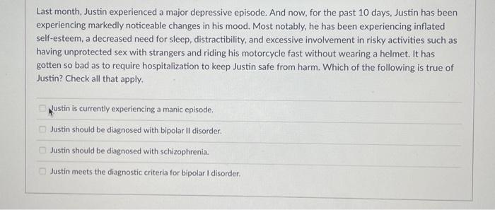 Solved Last month Justin experienced a major depressive Chegg