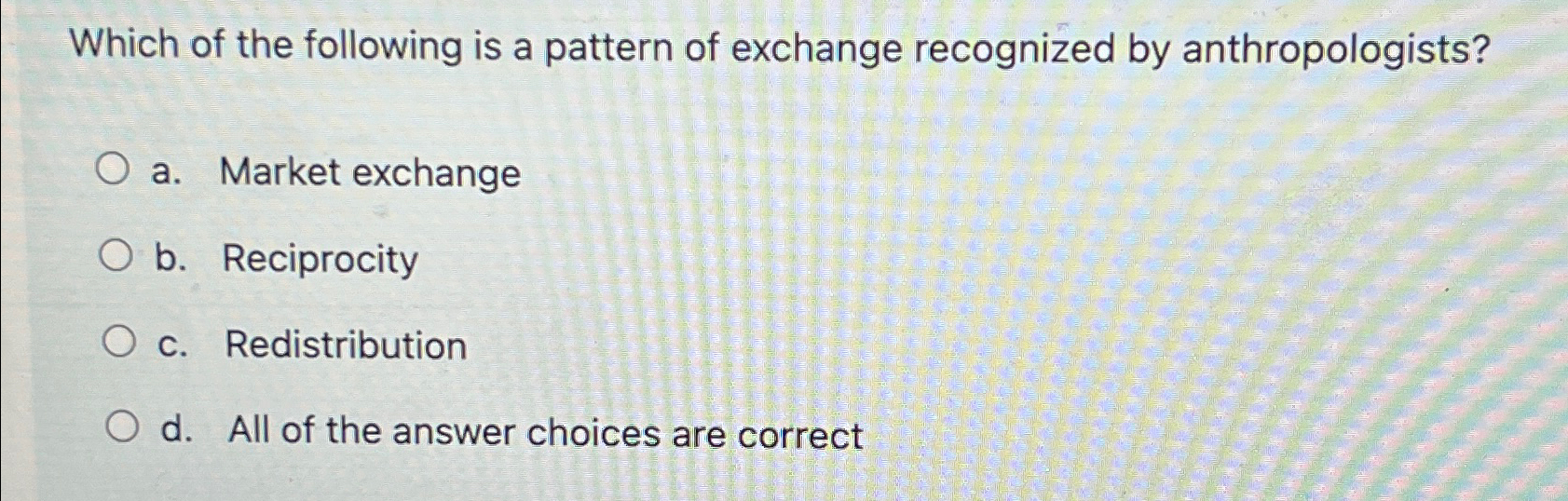 Solved Which of the following is a pattern of exchange | Chegg.com