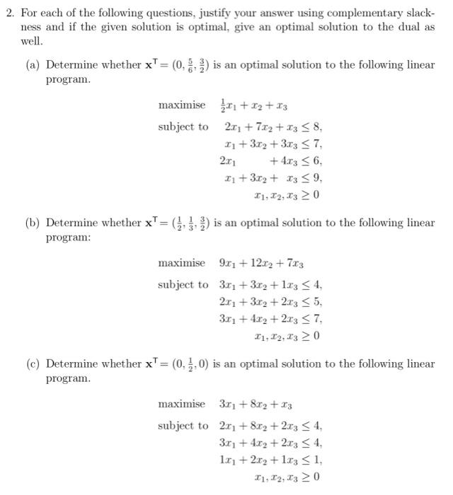 Solved 2. For each of the following questions, justify your | Chegg.com