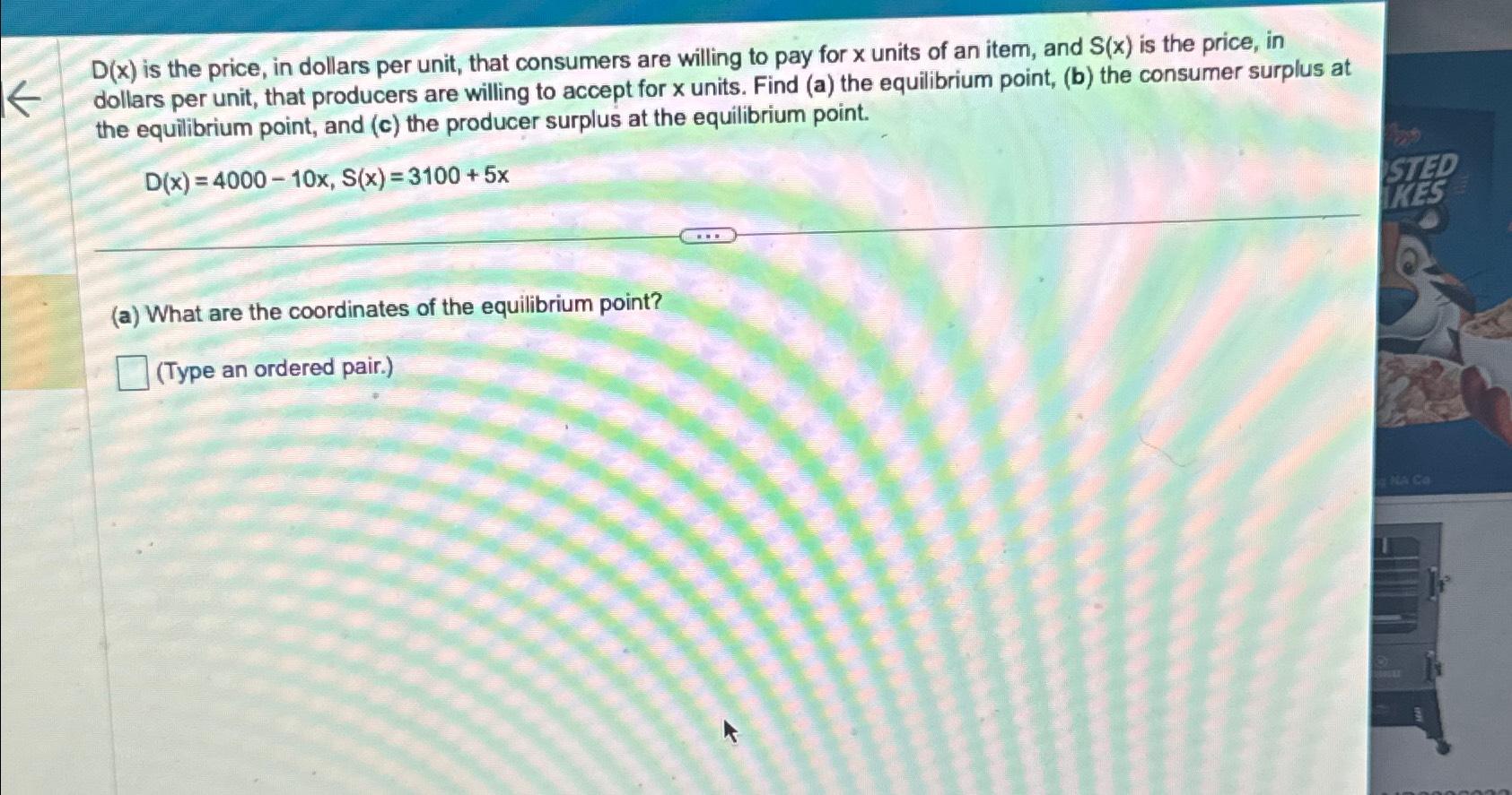 Solved D(x) ﻿is the price, in dollars per unit, that