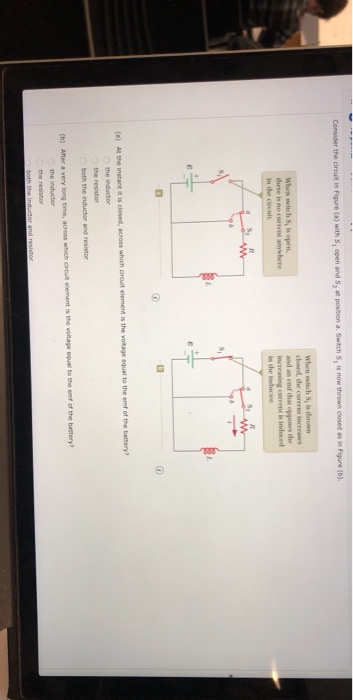 Solved Consider the circuit in Fgure(a) with S, open and S, | Chegg.com