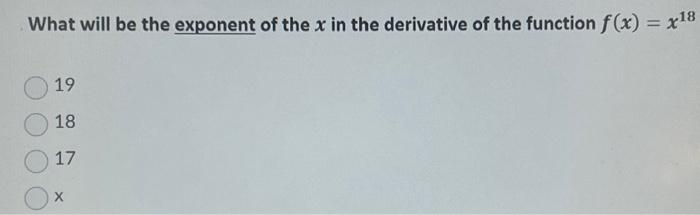how to find derivative of x is in the exponent