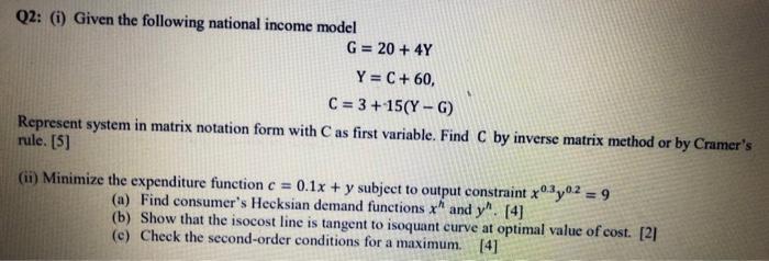 Q2: (i) Given the following national income model G = | Chegg.com