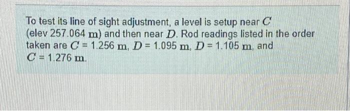 Solved To test its line of sight adjustment, a level is | Chegg.com