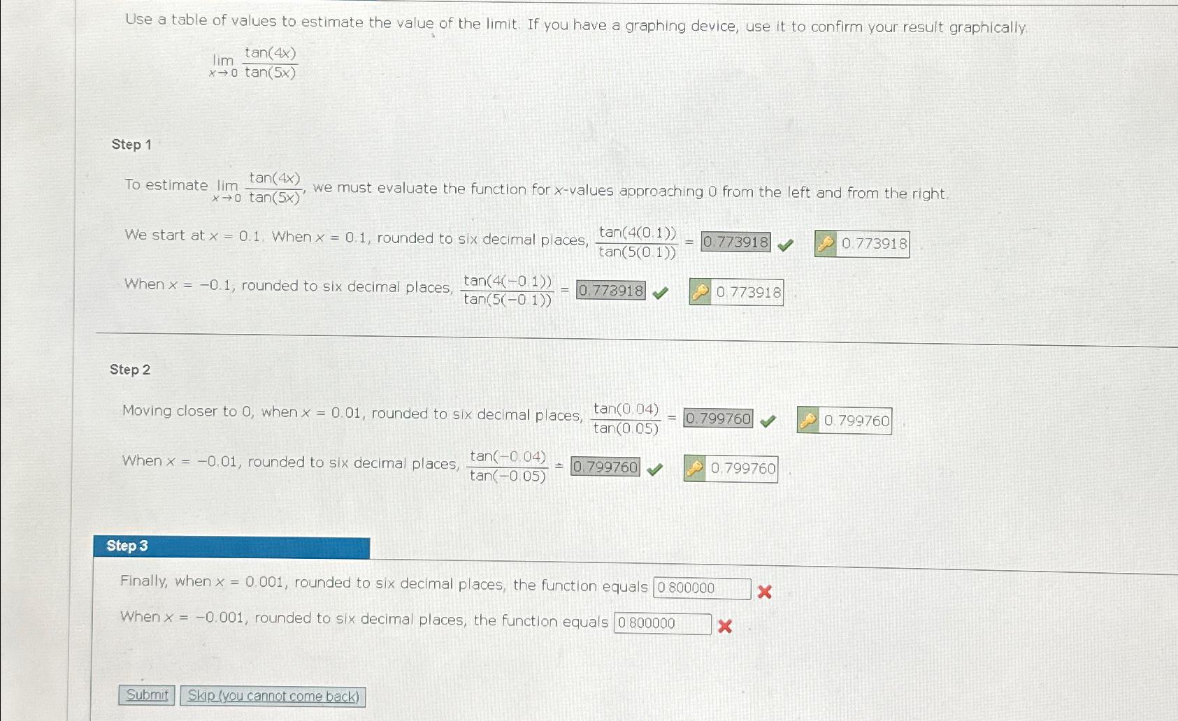 Solved Use a table of values to estimate the value of the | Chegg.com