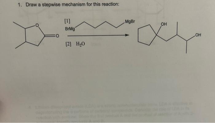 Solved 1. Draw a stepwise mechanism for this reaction: | Chegg.com