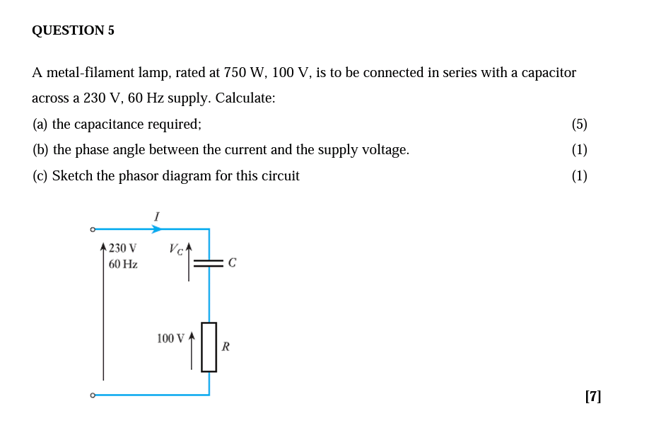 Solved A metalfilament lamp, rated at 750 W,100 V, is to be