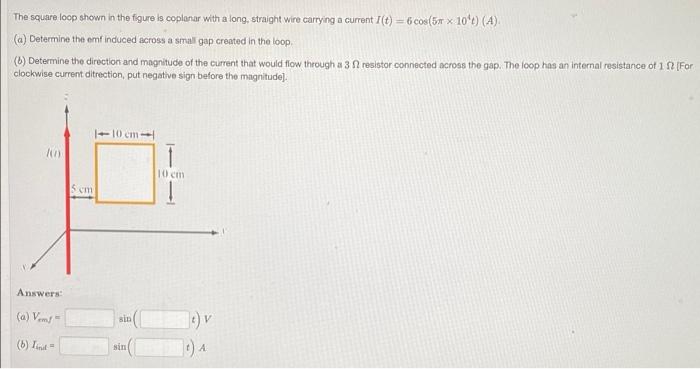 Solved X The square loop shown in the figure is coplanar | Chegg.com
