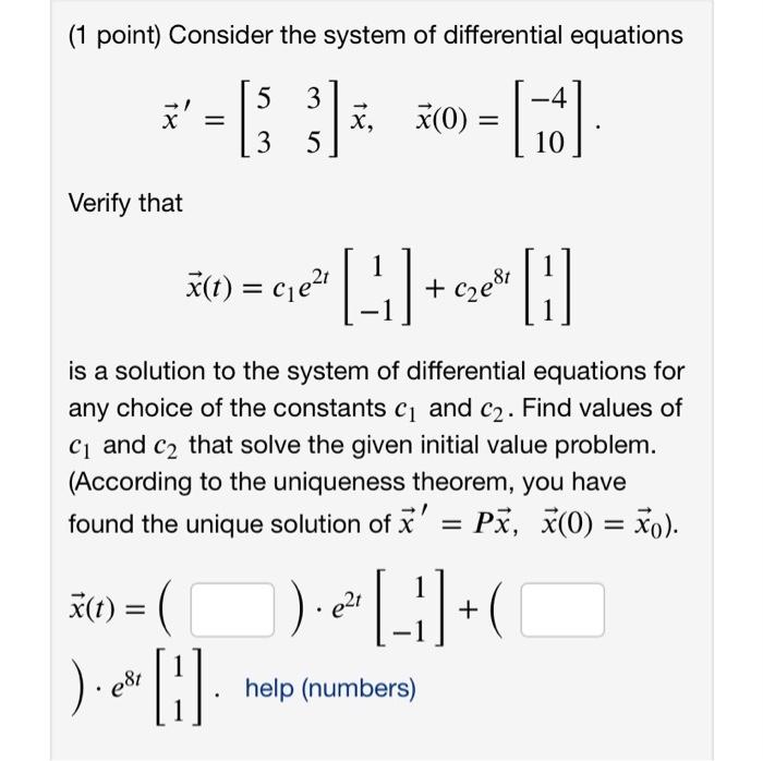 Solved (1 point) Consider the system of differential | Chegg.com