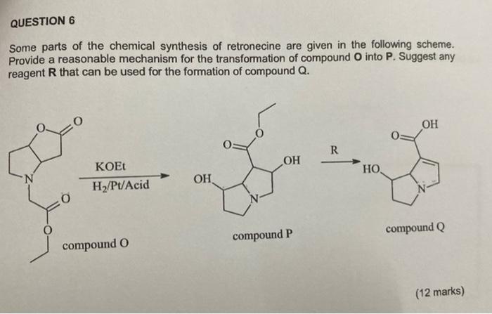 Solved Some parts of the chemical synthesis of retronecine | Chegg.com